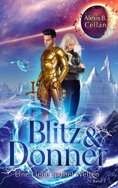 Blitz und Donner 2 - Cellan, Alexis B.