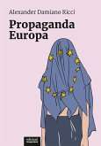 Propaganda Europa (eBook, ePUB)