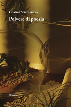 Polvere di poesia (fixed-layout eBook, ePUB) - Sciammacca, Cristina