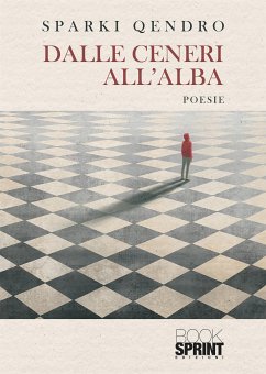 Dalle ceneri all’alba (eBook, ePUB) - Qendro, Sparki