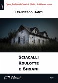 Sciacalli Roulotte e Siriani (eBook, ePUB)