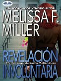 Revelación Involuntaria (eBook, ePUB)