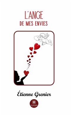 L’ange de mes envies (eBook, ePUB) - Grenier, Étienne