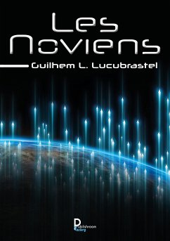 Les Noviens (eBook, ePUB) - Lucubrastel, Guilhem L.