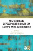 Migration and Development in Southern Europe and South America (eBook, ePUB)
