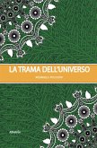 La trama dell'universo (eBook, ePUB)