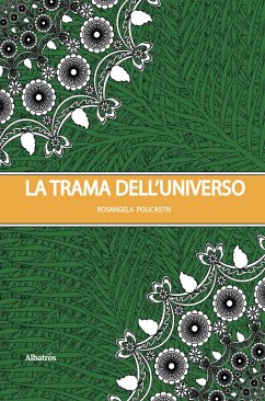 La trama dell’universo (eBook, ePUB) - Policastri, Rosangela