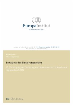 Hotspots des Sanierungsrechts (eBook, PDF) - Cathomas, Linus; Gmünder, Hubert; Oehri, Daniel P.; Schwizer, Marina; Sturzenegger, Roman; von Jeinsen, Alexander