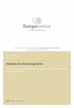 Hotspots des Sanierungsrechts (eBook, ePUB) - Cathomas, Linus; Gmünder, Hubert; Oehri, Daniel P.; Schwizer, Marina; Sturzenegger, Roman; von Jeinsen, Alexander