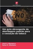 Um guia abrangente de abordagens padrão para a cessação do tabaco