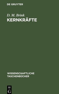 Kernkräfte - Brink, D. M.