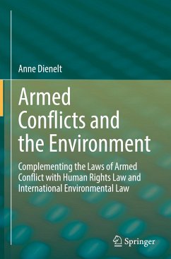 Armed Conflicts and the Environment - Dienelt, Anne