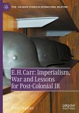 E. H. Carr: Imperialism, War and Lessons for Post-Colonial IR