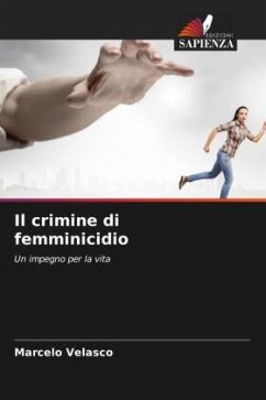 Il crimine di femminicidio - Velasco, Marcelo