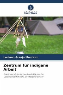 Zentrum für indigene Arbeit - Araujo Monteiro, Luciano