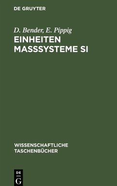 Einheiten Maßsysteme SI - Pippig, E.; Bender, D.