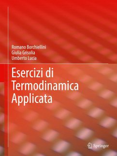 Esercizi di Termodinamica Applicata - Borchiellini, Romano;Grisolia, Giulia;Lucia, Umberto