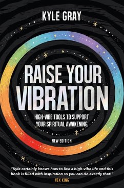 Raise Your Vibration (New Edition) (eBook, ePUB) - Gray, Kyle