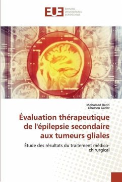 Évaluation thérapeutique de l'épilepsie secondaire aux tumeurs gliales - Badri, Mohamed;Gader, Ghassen