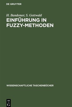 Einführung in FUZZY-Methoden - Gottwald, S.; Bandemer, H.