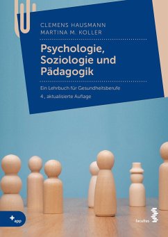 Psychologie, Soziologie und Pädagogik - Hausmann, Clemens;Koller, Martina M.