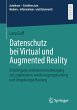 Datenschutz bei Virtual und Augmented... - Bild 1