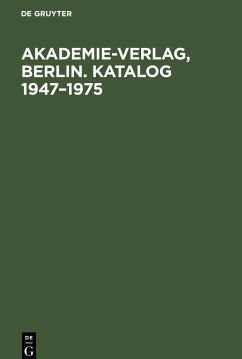 Akademie-Verlag, Berlin. Katalog 1947¿1975