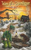 Tales of a Gravedigger (eBook, ePUB)