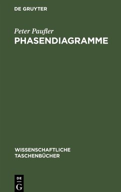 Phasendiagramme - Paufler, Peter