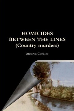 HOMICIDES BETWEEN THE LINES (Country murders) - Coriasco, Annarita