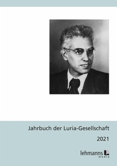 Jahrbuch der Luria-Gesellschaft 2021 - Rödler, Peter;Steffens, Jan;Stein, Anne-Dore