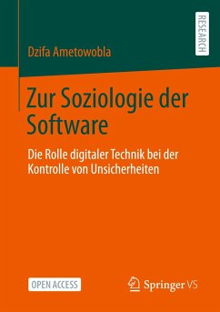 Zur Soziologie der Software - Ametowobla, Dzifa