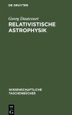 Relativistische Astrophysik