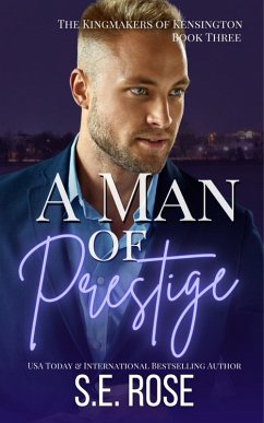 Cover A Man of Prestige (The Kingmakers of Kensington, #3) (eBook, ePUB)