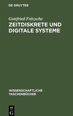 Zeitdiskrete und digitale Systeme - Fritzsche, Gottfried