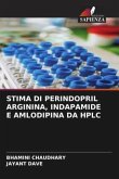 STIMA DI PERINDOPRIL ARGININA, INDAPAMIDE E AMLODIPINA DA HPLC