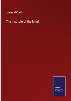 The Institute of the Mind - M'Cosh, James