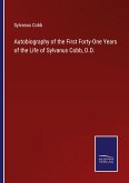 Autobiography of the First Forty-One Years of the Life of Sylvanus Cobb, D.D.