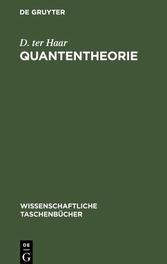 Quantentheorie - Haar, D. Ter