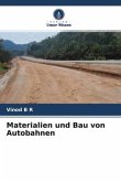 Materialien und Bau von Autobahnen