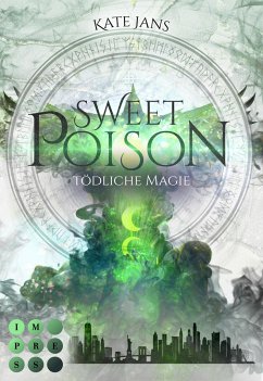 Sweet Poison. Tödliche Magie - Jans, Kate