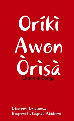 Oriki Awon Orisa - Origunwa, Obafemi; Fakayode Abidemi, Ifayemi