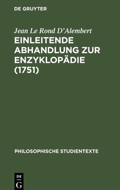 Einleitende Abhandlung zur Enzyklopädie (1751) - D¿Alembert, Jean Le Rond