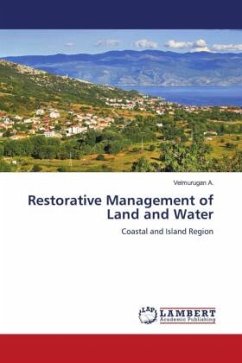 Restorative Management of Land and Water - A., Velmurugan