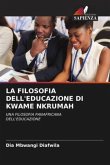 LA FILOSOFIA DELL'EDUCAZIONE DI KWAME NKRUMAH