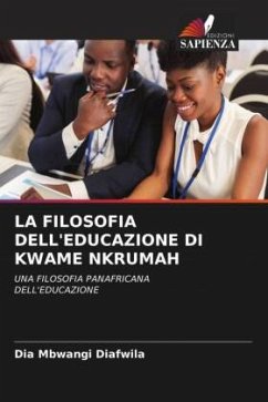 LA FILOSOFIA DELL'EDUCAZIONE DI KWAME NKRUMAH - Diafwila, Dia Mbwangi