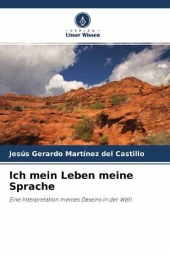 Ich mein Leben meine Sprache - Martínez del Castillo, Jesús Gerardo