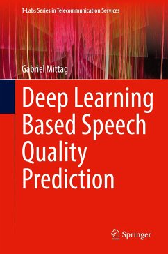 Deep Learning Based Speech Quality Prediction (eBook, PDF) - Mittag, Gabriel