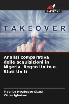 Analisi comparativa delle acquisizioni in Nigeria, Regno Unito e Stati Uniti - Nwabueze Obasi, Maurice;Igbokwe, Victor