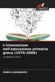 L'innovazione nell'educazione primaria greca (1976-2006)